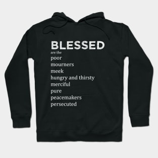 Blessed are the... Hoodie